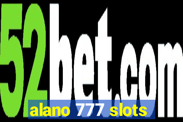 alano 777 slots